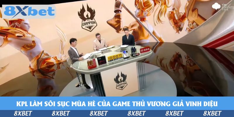 KPL làm sôi sục mùa hè của game thủ Vương Giả Vinh Diệu